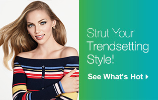 Strut Your Trendsetting Style! See what